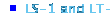 LS-1 and LT-1